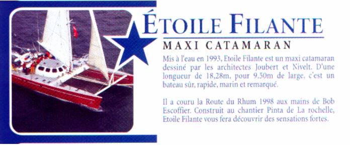 le maxi-catamaran Etoile Filante de Bob Escoffier